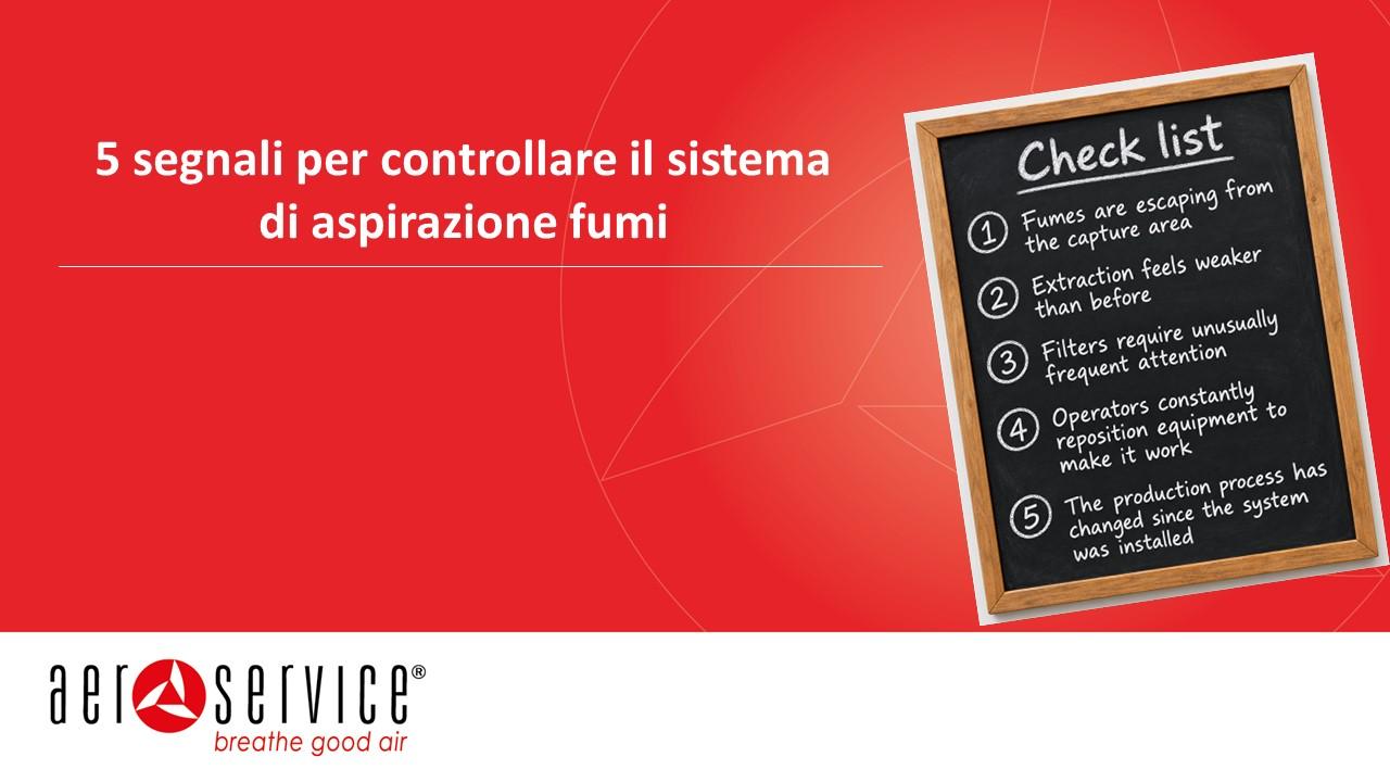 5 segnali per controllare il sistema di aspirazione fumi